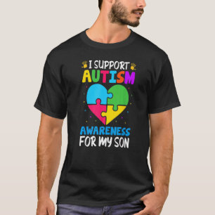 Ik steun het bewustzijn van autisme voor mijn zoon t-shirt