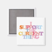 Ik steun het huidige dingetje magneet (Voorkant / Achterkant)