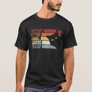 Ik steun het in slaap brengen van dierenmishandela t-shirt