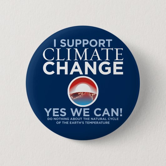 Ik steun klimaatverandering - Obama Parody Button (Voorkant)