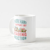 Ik steun mijn leesverslaving hard koffiemok (Voorkant links)