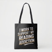 ik steun mijn leesverslaving tote bag (Voorkant)