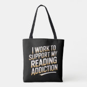 ik steun mijn leesverslaving tote bag (Achterkant)