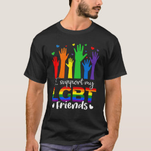 Ik steun mijn LGBT Vrienden Gay Pride LGBTQ Rainbo T-shirt