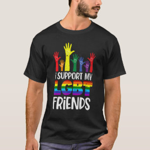 Ik steun mijn linkse vrienden Gay Pride Lgbetq T-shirt