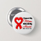 Ik steun mijn moeder met al mijn hart ronde button 5,7 cm (Voorkant /achterkant)