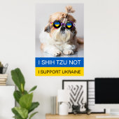 Ik steun Oekraine Ik Shih Tzu Niet Hart vlag Poster (Thuiskantoor)