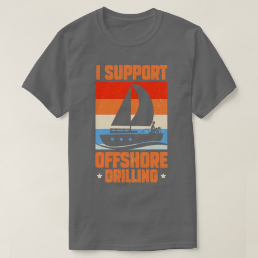 Ik steun offshore boorwerkzaamheden t-shirt (Design voorkant)