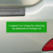 Ik steun onze troepen door mijn vraag te verminder bumpersticker (Op auto)
