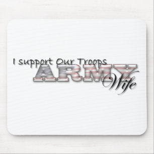 Ik steun onze troepen/legermissie WIfe-Mousepad Muismat