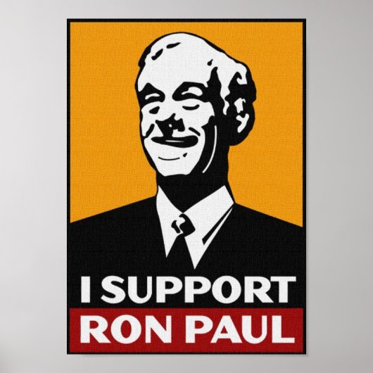 Ik steun RON PAUL 2012 voor PRESIDENT Poster (Voorkant)