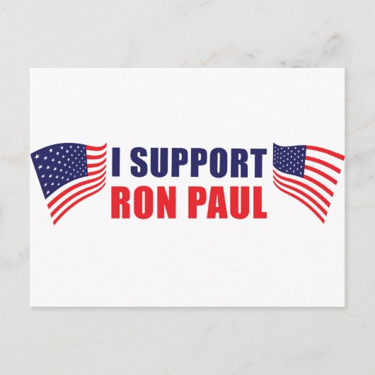 Ik steun Ron Paul! Briefkaart (Voorkant)