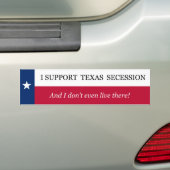 Ik steun Texas Secsion Bumpersticker (Op auto)