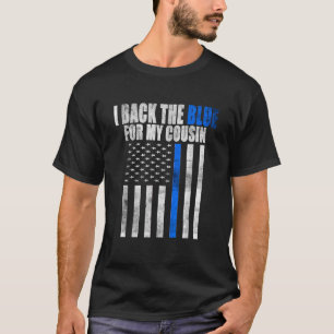 Ik steun The Blue voor mijn neef Thin Blue Line Po T-shirt