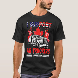 Ik steun Truckers Convoy 2022 Freedom Canada Truc T-shirt