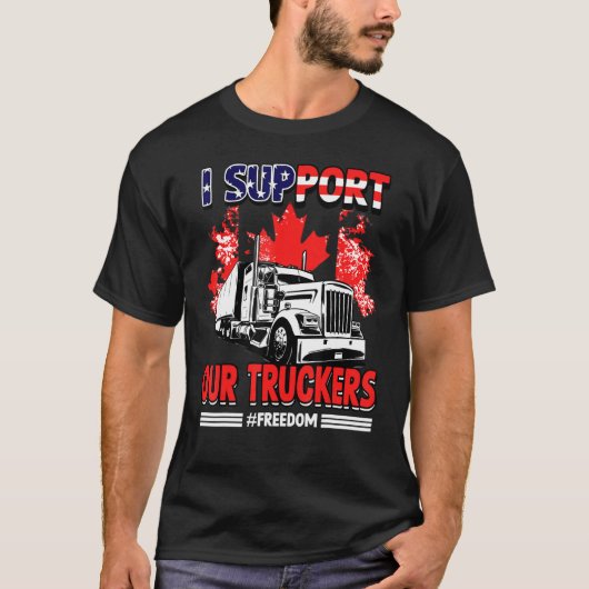 Ik steun Truckers Convoy 2022 Freedom Canada Truc T-shirt (Voorkant)