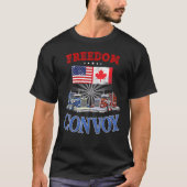 Ik steun Truckers Freedom Convoy 2022 4 T-shirt (Voorkant)