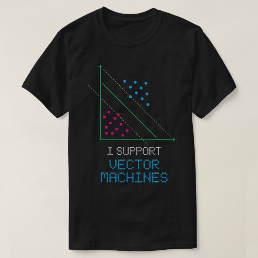 Ik steun vectormachine t-shirt (Design voorkant)