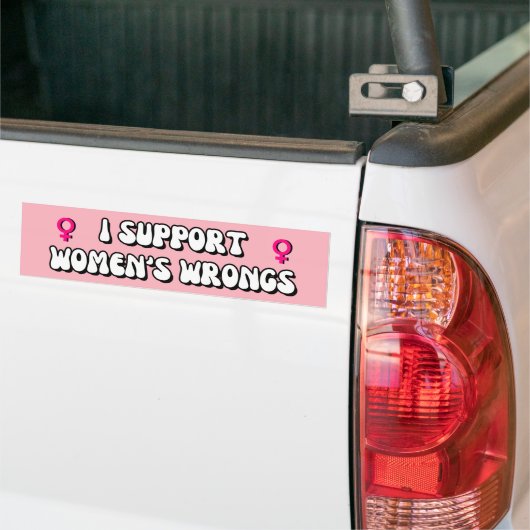 Ik steun vrouwenongelijk bumpersticker (Op Truck)