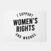Ik steun vrouwenrechten EN ONRECHT Deurmat (Voorkant)