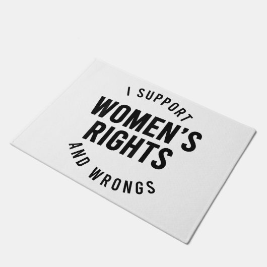 Ik steun vrouwenrechten EN ONRECHT Deurmat (Schuin)