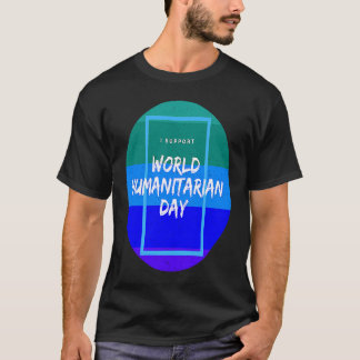 Ik steun Wereld Humanitaire Dag T-shirt