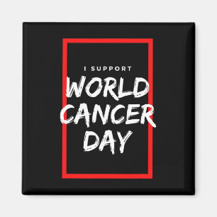 Ik steun Wereldkankerdag Chemotherapie Kankerpatië Magneet