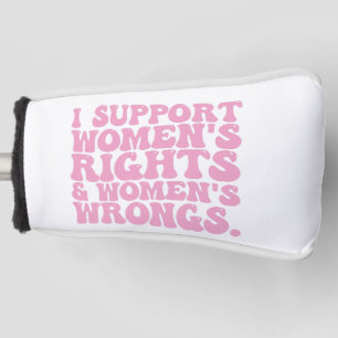 Ik steun Women Rights and Wrongs Groovy Feminist Golfheadcover