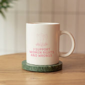 Ik steun Women Rights and Wrongs Sarcastic Typogr Koffiemok