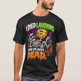 Ik Stierf van het Lachen Nu Ben Ik Gewoon Dood Ske T-shirt