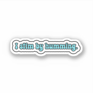 Ik stim door blauwe neurodiversiteit te neuriën sticker