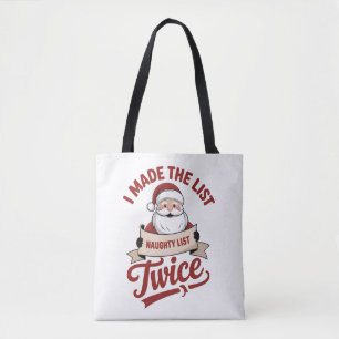 Ik Stond Tweemaal Op De Lijst Stoute Kerstman Tote Bag