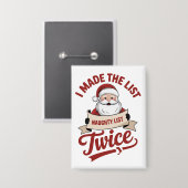 Ik Stond Tweemaal Op De Stoute Kerstmanlijst Button (Voorkant / Achterkant)