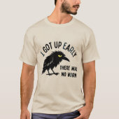 IK STOND VROEG OP T-SHIRT (Voorkant)