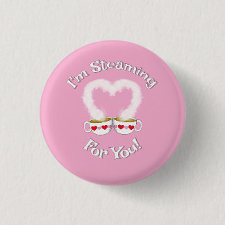Ik stoom voor je Valentijns theekopjes Button