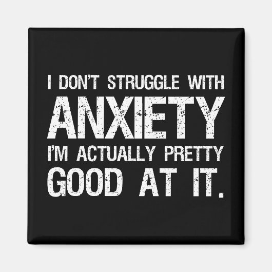 Ik stoor niet met angstgevoelens. magneet (Voorkant)