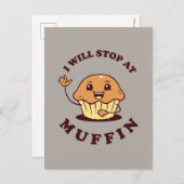 Ik stop bij Muffin Briefkaart (Voorkant / Achterkant)