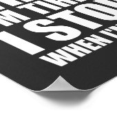 Ik stop niet als ik Motivatie moe ben Poster (Hoek)