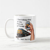 Ik stop niet altijd en Afbeeldingen treinen - ja! Koffiemok (Links)