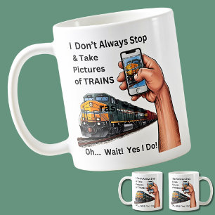 Ik stop niet altijd & foto's van treinen - Ja! Koffiemok