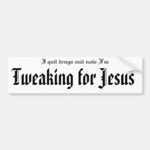 Ik stopte met drugs en nu ben ik aan het twitteren bumpersticker