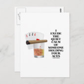 Ik straal rustig uit van iemand die vier azen vast briefkaart (Voorkant / Achterkant)