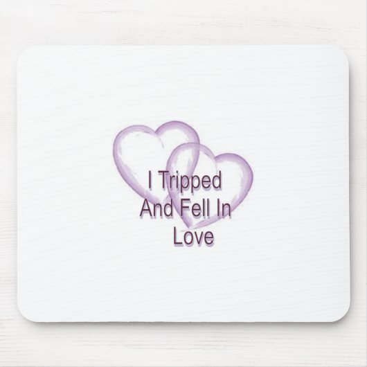 Ik struikelde en werd verliefd muismat (Voorkant)