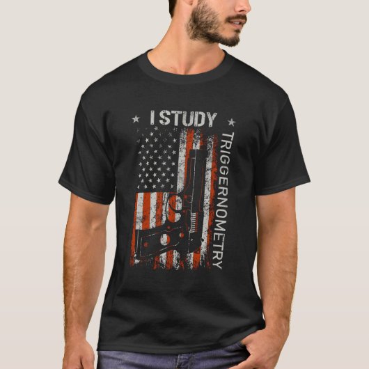 Ik studeer triggernometry Pistool American Flag On T-shirt (Voorkant)