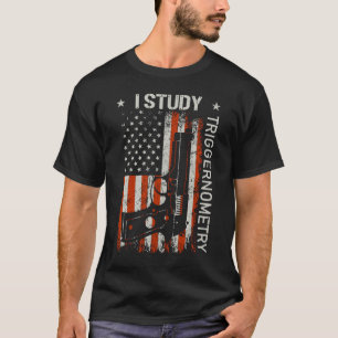 Ik studeer triggernometry Pistool American Flag On T-shirt