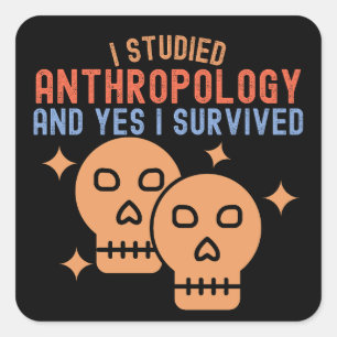 Ik studeerde antropologie en ja ik overleefde vierkante sticker