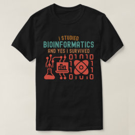 Ik studeerde bio-informatica en ja ik overleefde t-shirt