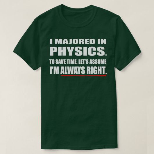 Ik studeerde natuurkunde t-shirt (Design voorkant)
