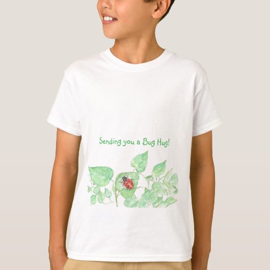 Ik stuur je een bug knuffel! t-shirt (Voorkant)