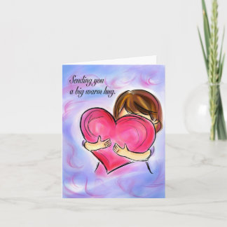 Ik stuur je een grote warme knuffel. kaart